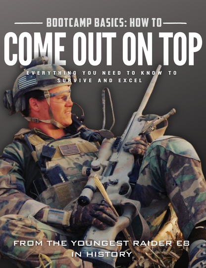 Come Out On Top - Everything You Need To Know To Excel In The Military Digital E-Book Guide